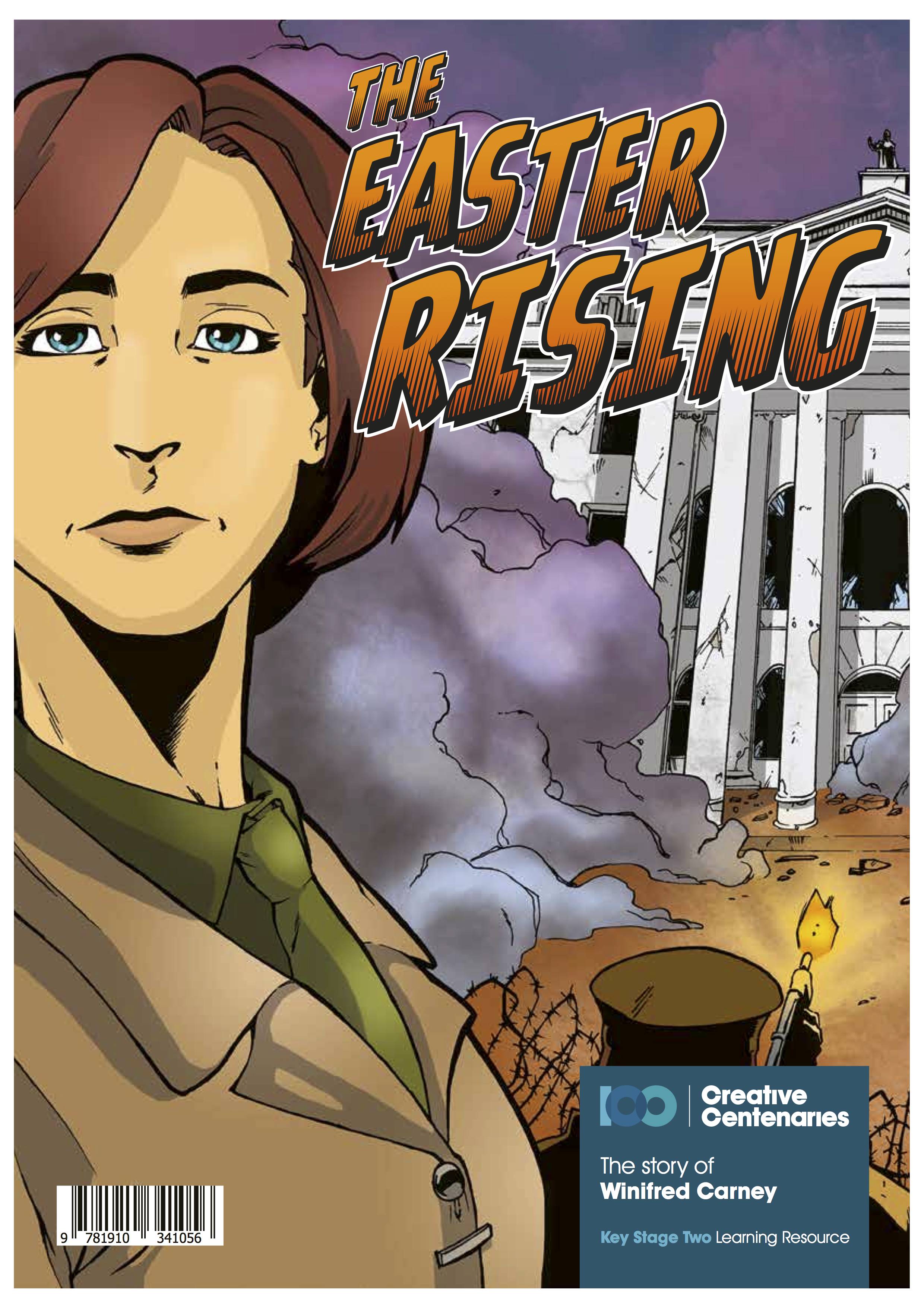 Key Stage Two learning resource on the Easter Rising Key Stage Two learning resource on the Easter Rising
